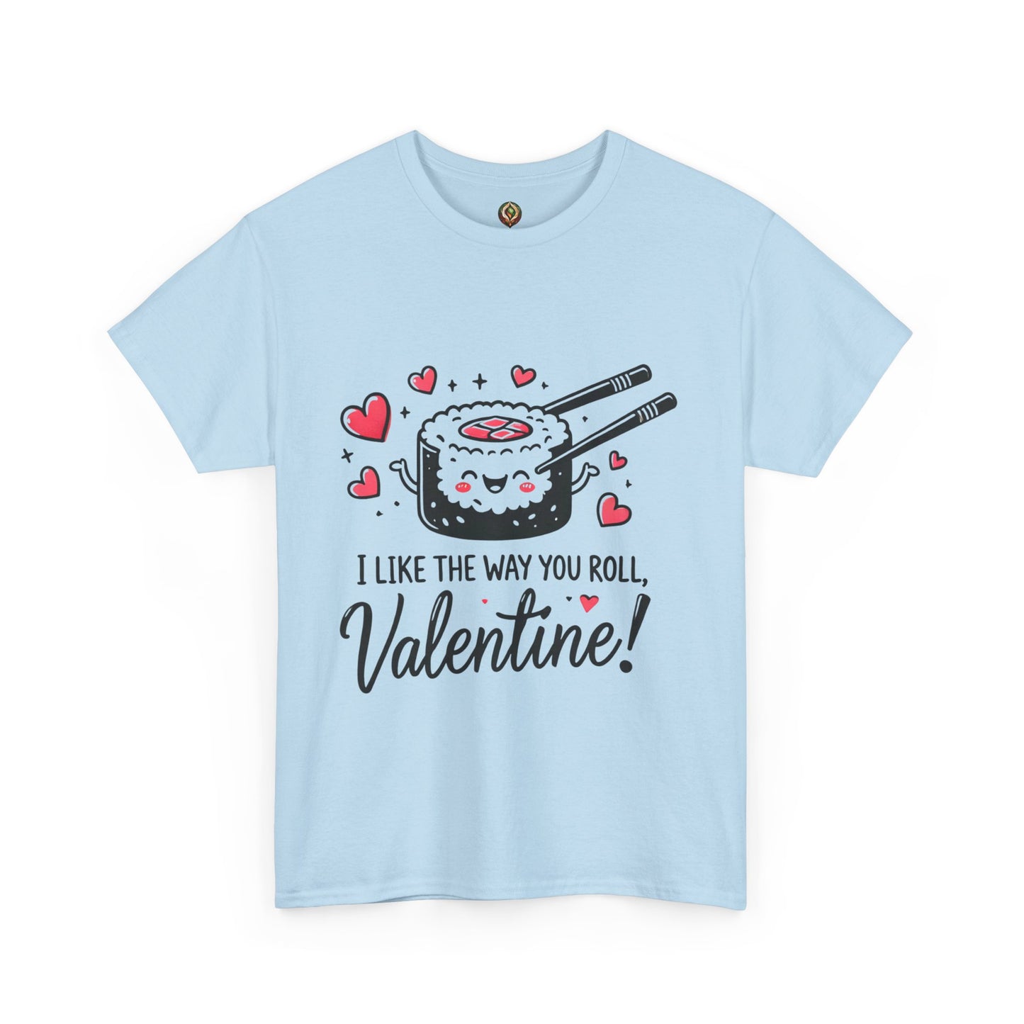 "Roll with Me" Valentine Unisex Tee