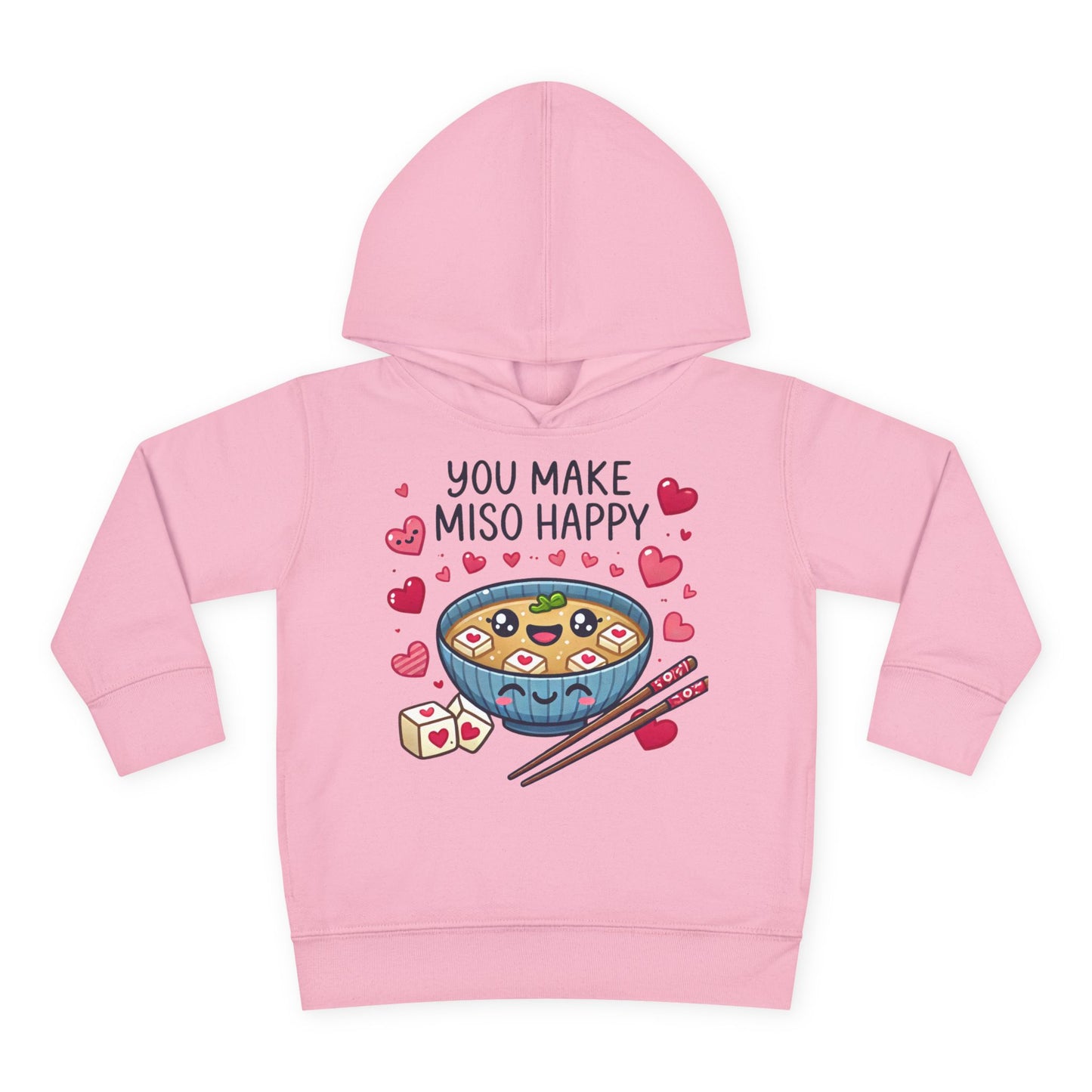 "You Make Miso Happy" Toddler Hoodie