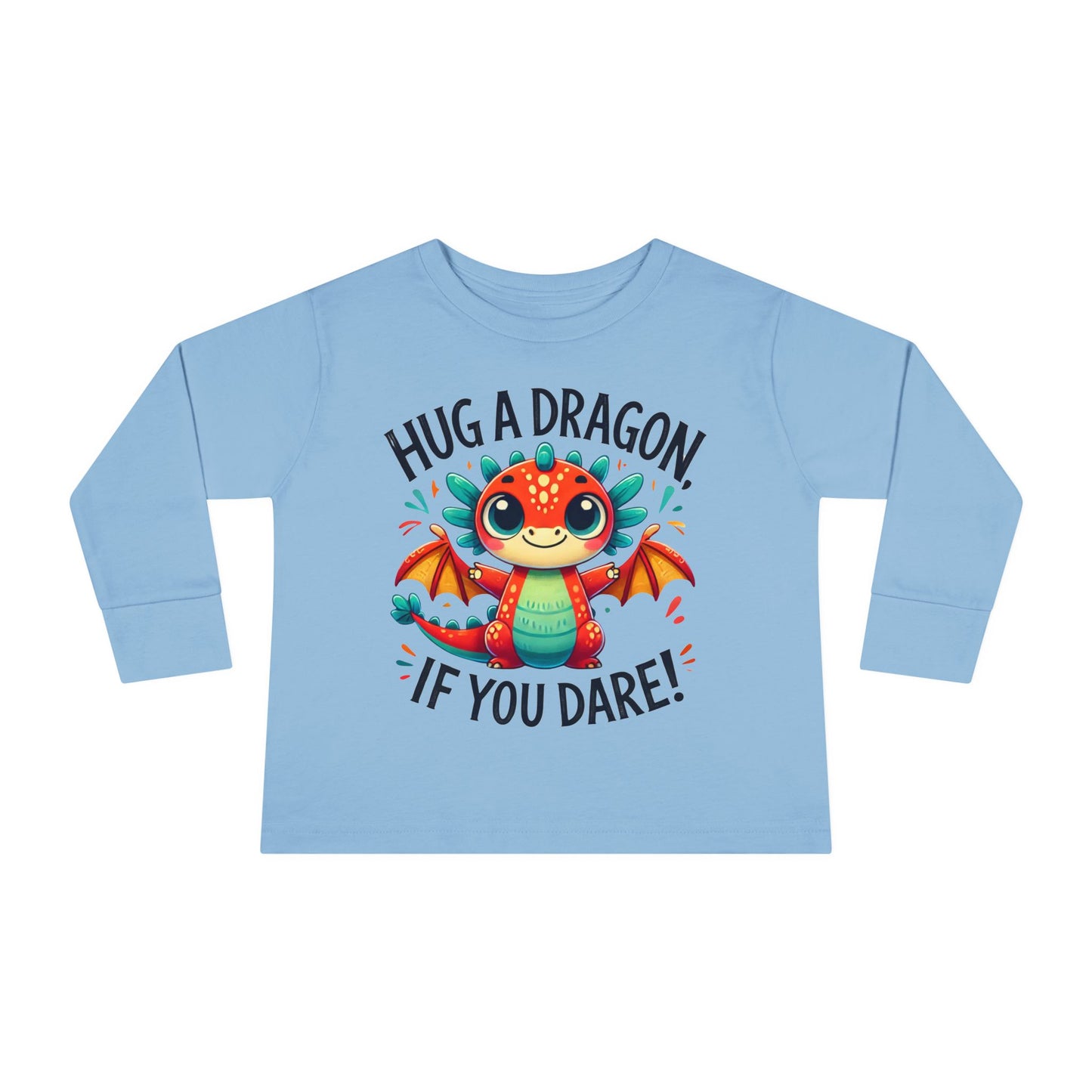 Hug a Dragon… If You Dare! 🐉🔥 Toddler Long Sleeve Tee