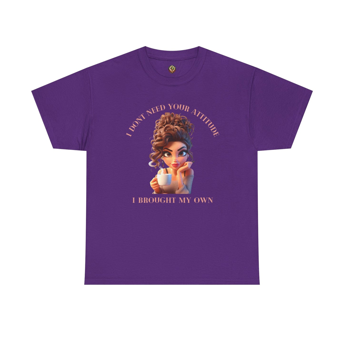 I Don't Need Your Attitude Unisex Tee β Bold, Caffeinated, & Unapologetic