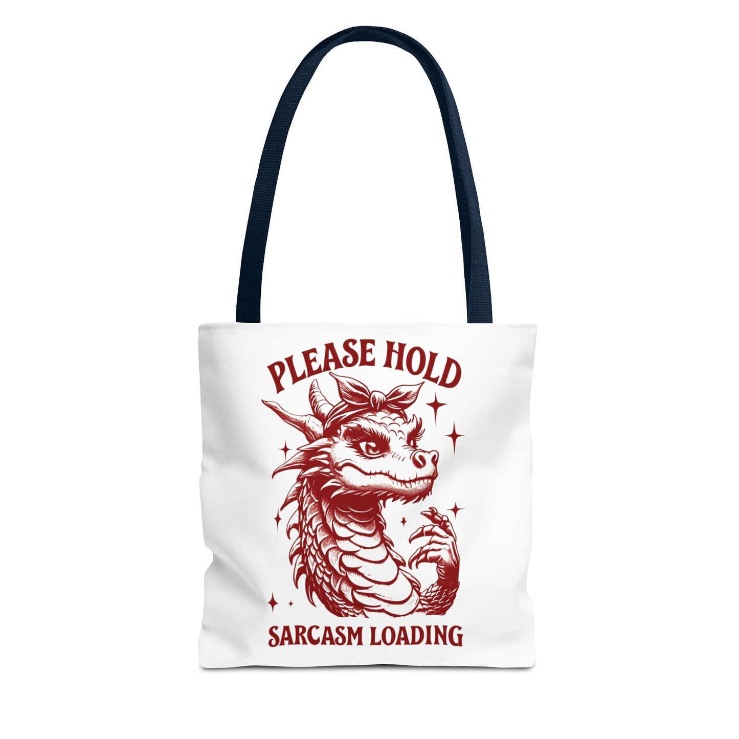 Please Hold, Sarcasm Loading Tote β Carry Your Attitude in Style ππ
