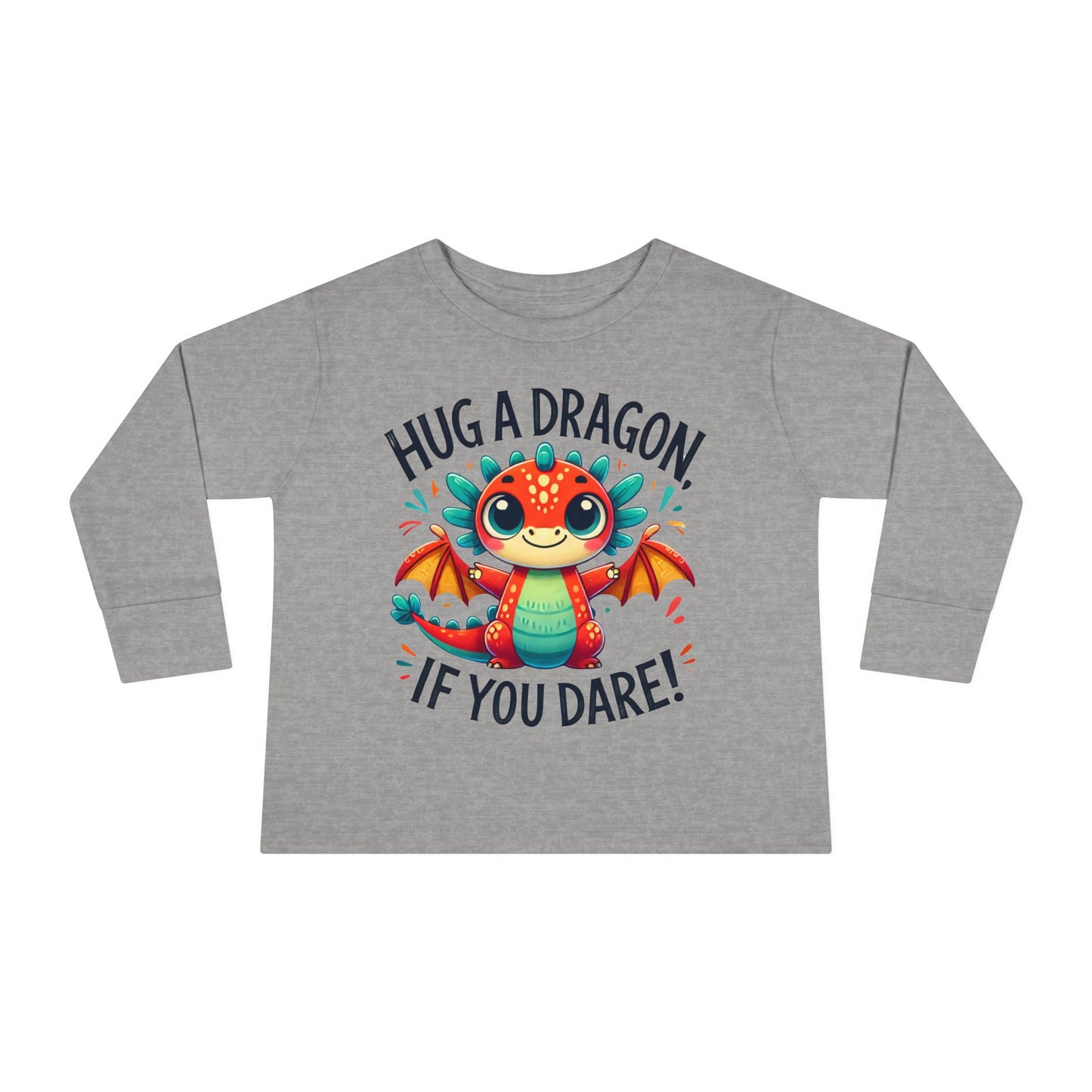 Hug a Dragon… If You Dare! 🐉🔥 Toddler Long Sleeve Tee
