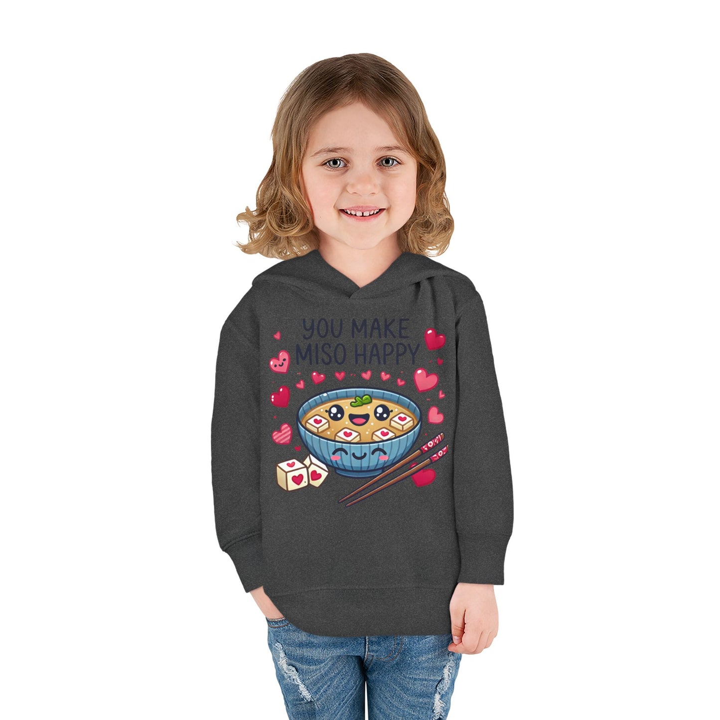 "You Make Miso Happy" Toddler Hoodie