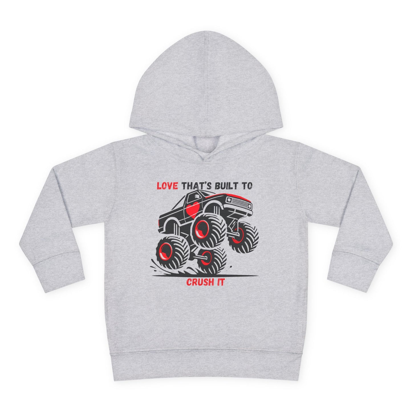 "Built to Crush It" Toddler Hoodie