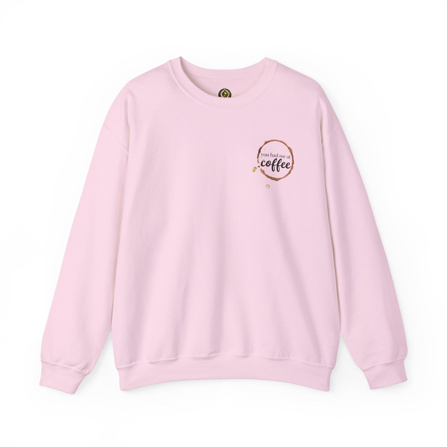 "You Had Me at Coffee" Unisex Crewneck Sweatshirt