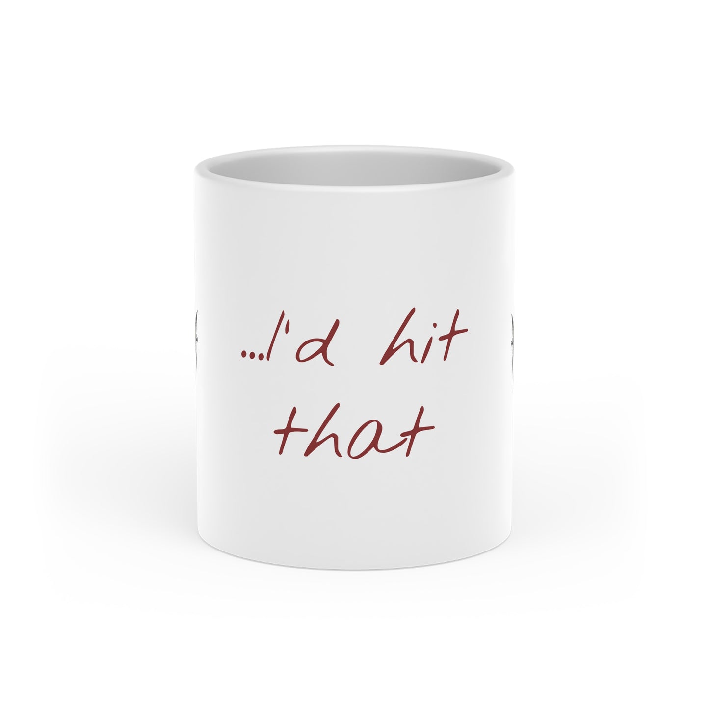 "I'd Hit That" Heart-Handled Ceramic Mug