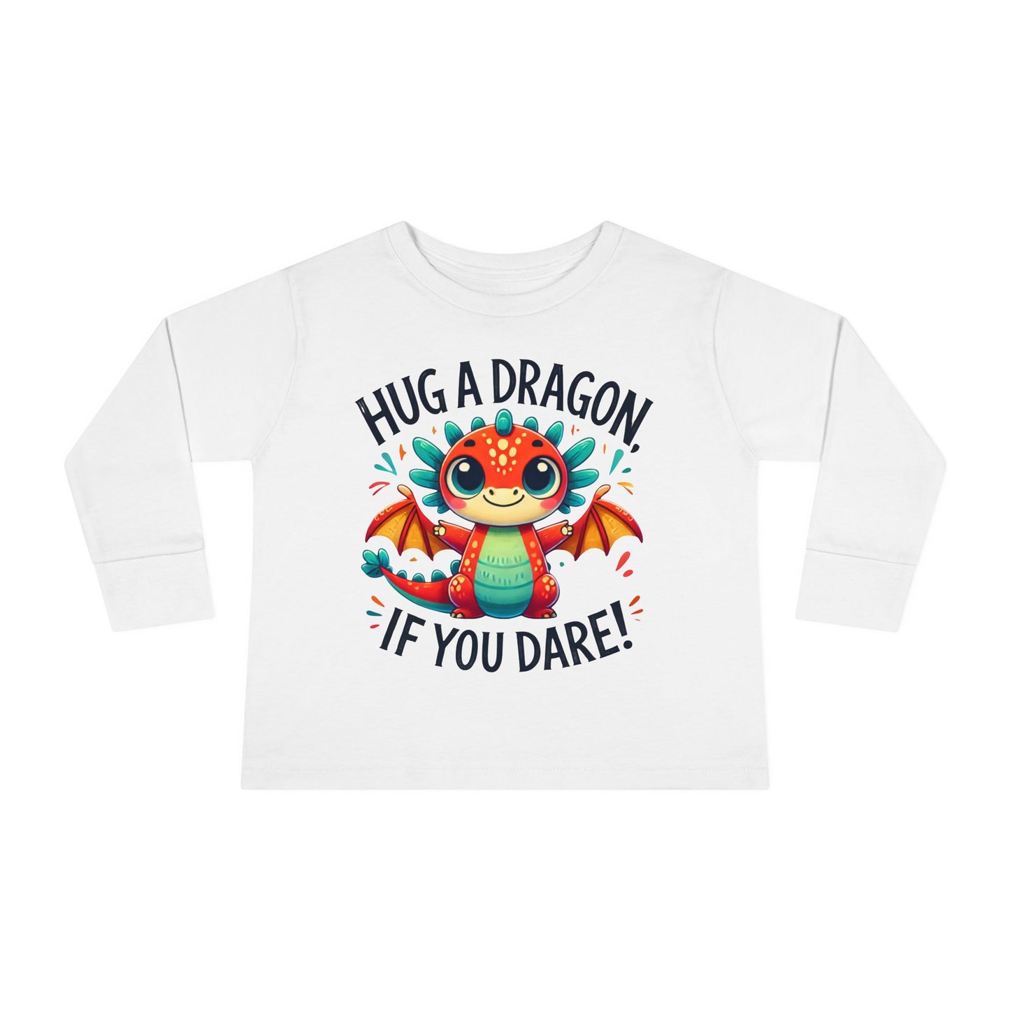 Hug a Dragon… If You Dare! 🐉🔥 Toddler Long Sleeve Tee