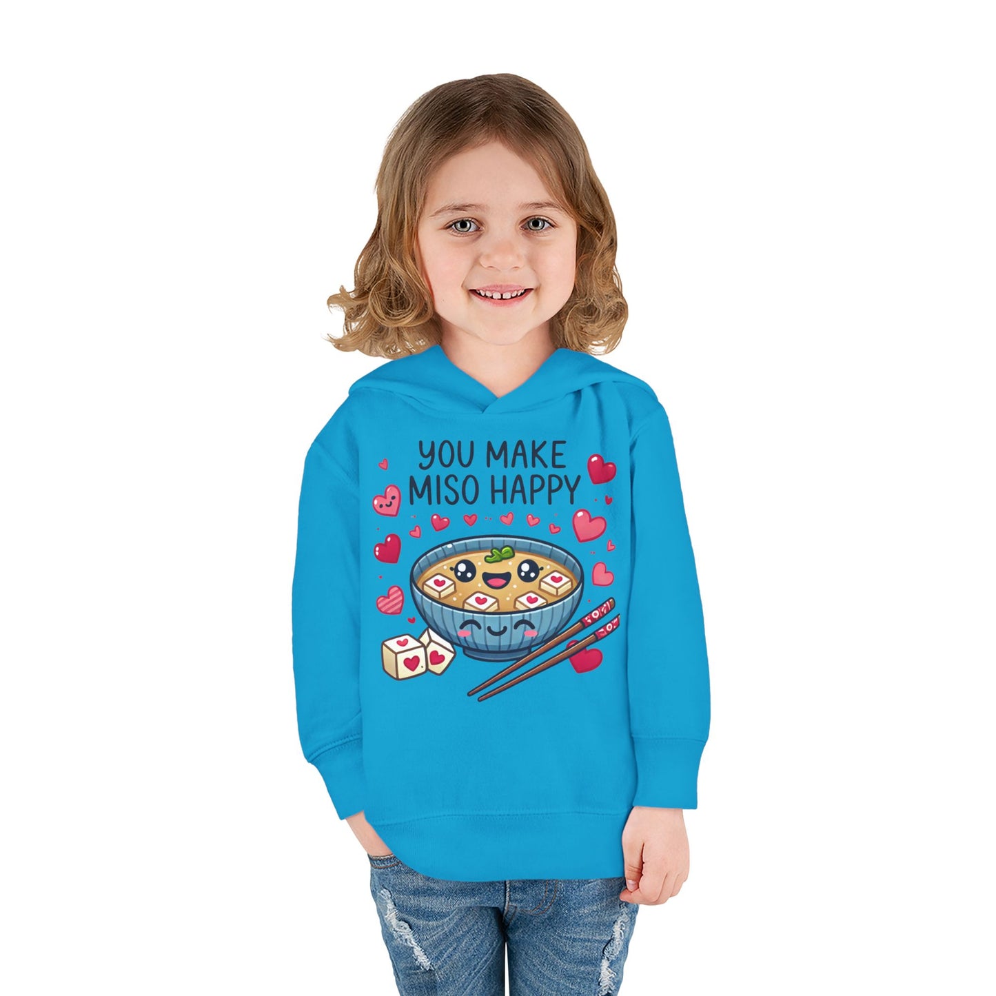 "You Make Miso Happy" Toddler Hoodie