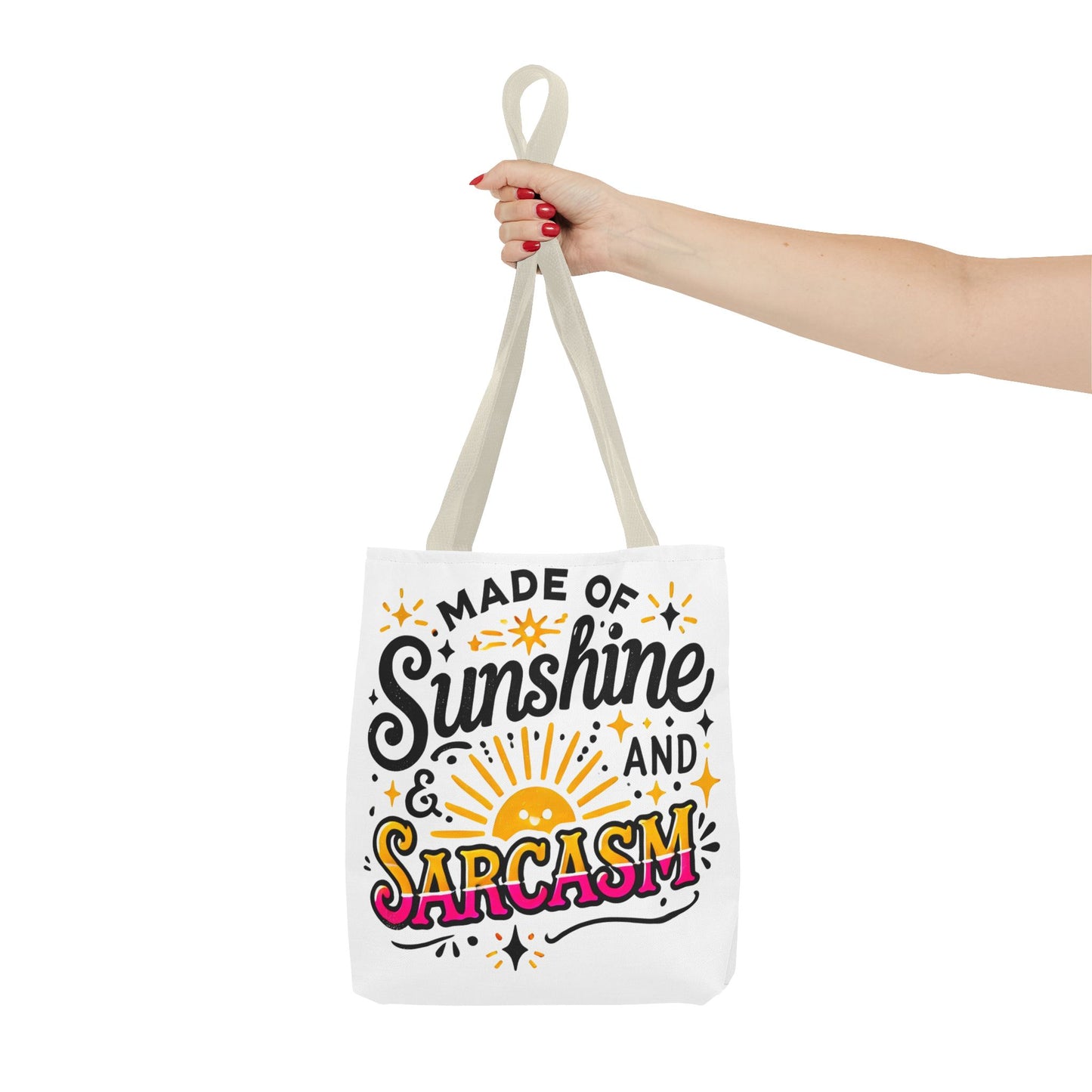 Made of Sunshine & Sarcasm–Tote Bag