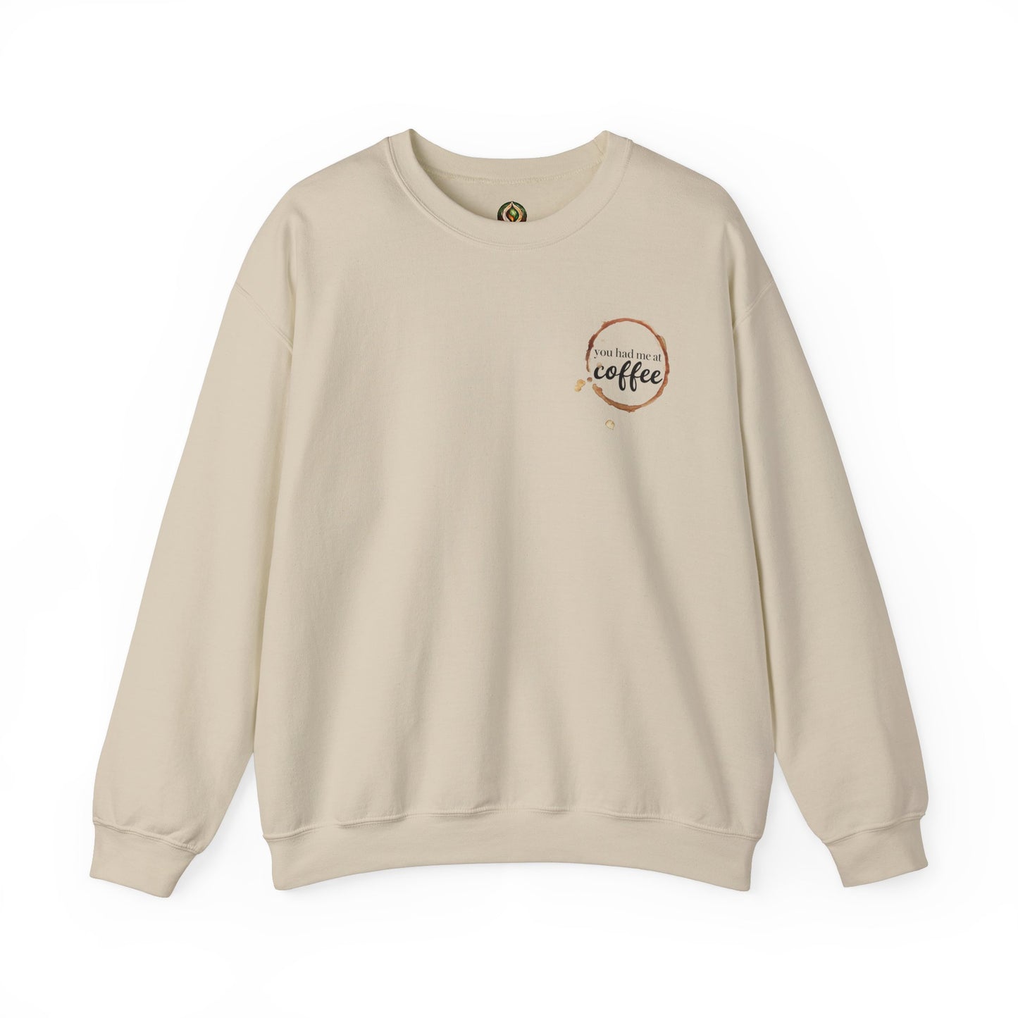 "You Had Me at Coffee" Unisex Crewneck Sweatshirt