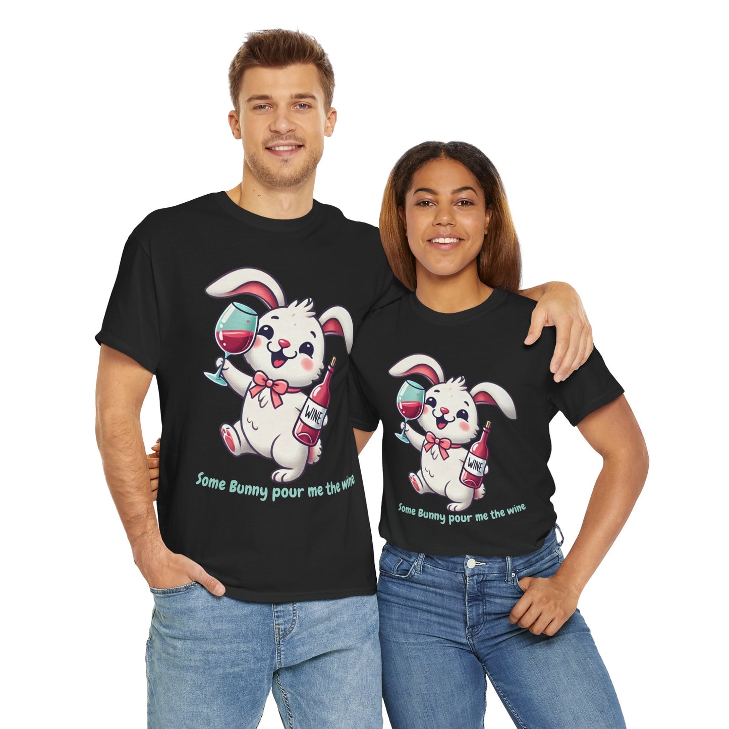Some Bunny Pour Me the Wine – Unisex Heavy Cotton Tee 🐰🍷