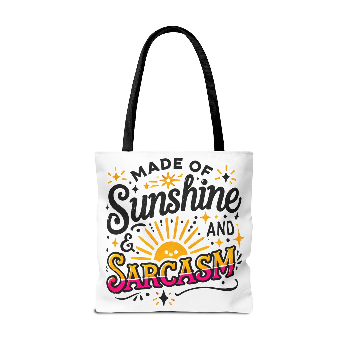 Made of Sunshine & Sarcasm–Tote Bag