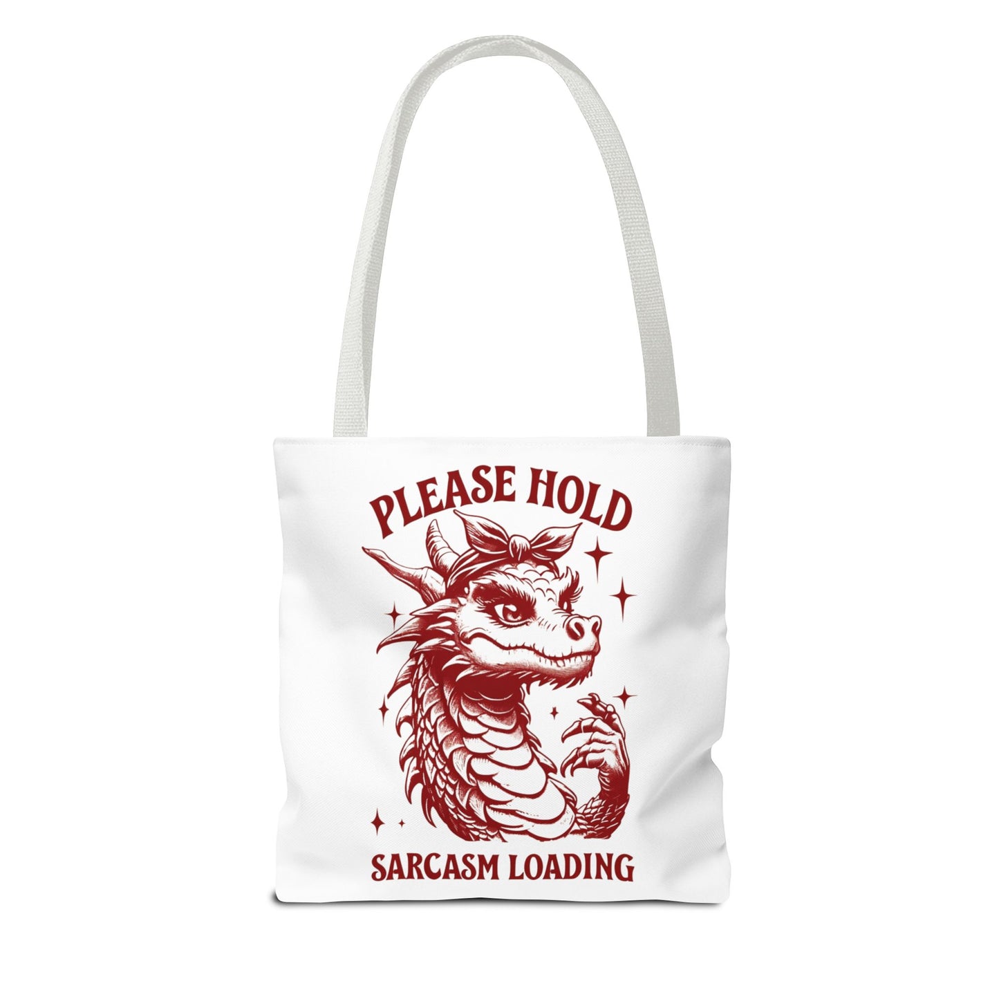 Please Hold, Sarcasm Loading Tote β Carry Your Attitude in Style ππ