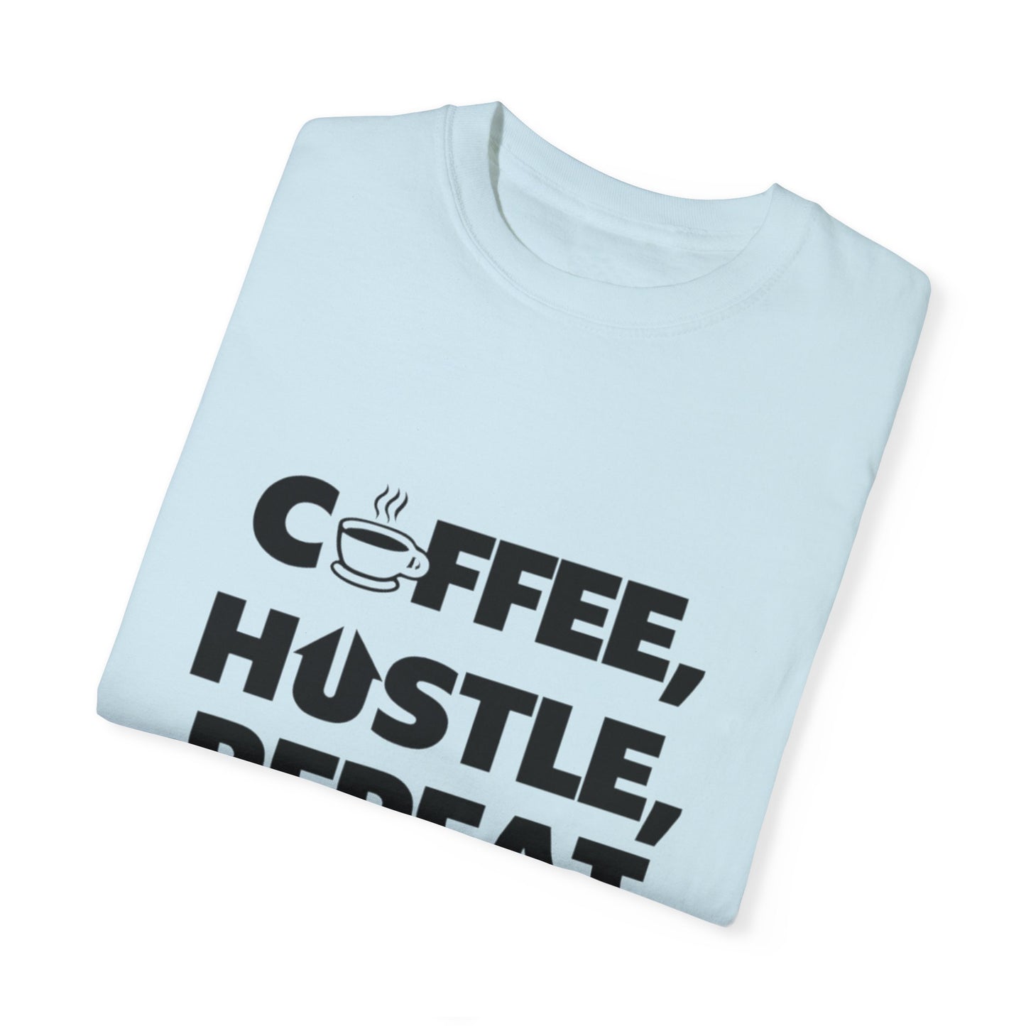 "Coffee, Hustle, Repeat" Unisex T-Shirt