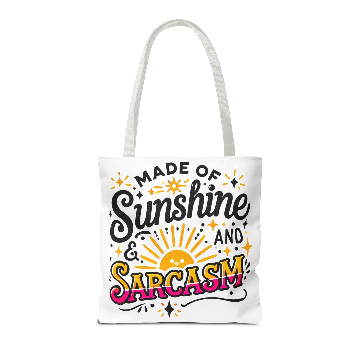 Made of Sunshine & Sarcasm–Tote Bag