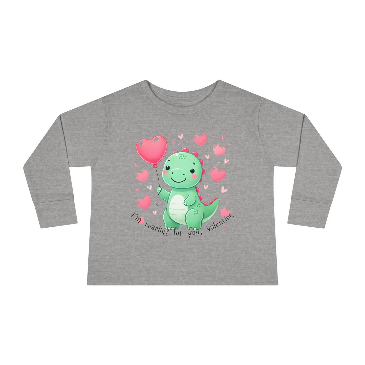 "I'm Roaring for You, Valentine" Toddler Long Sleeve Tee