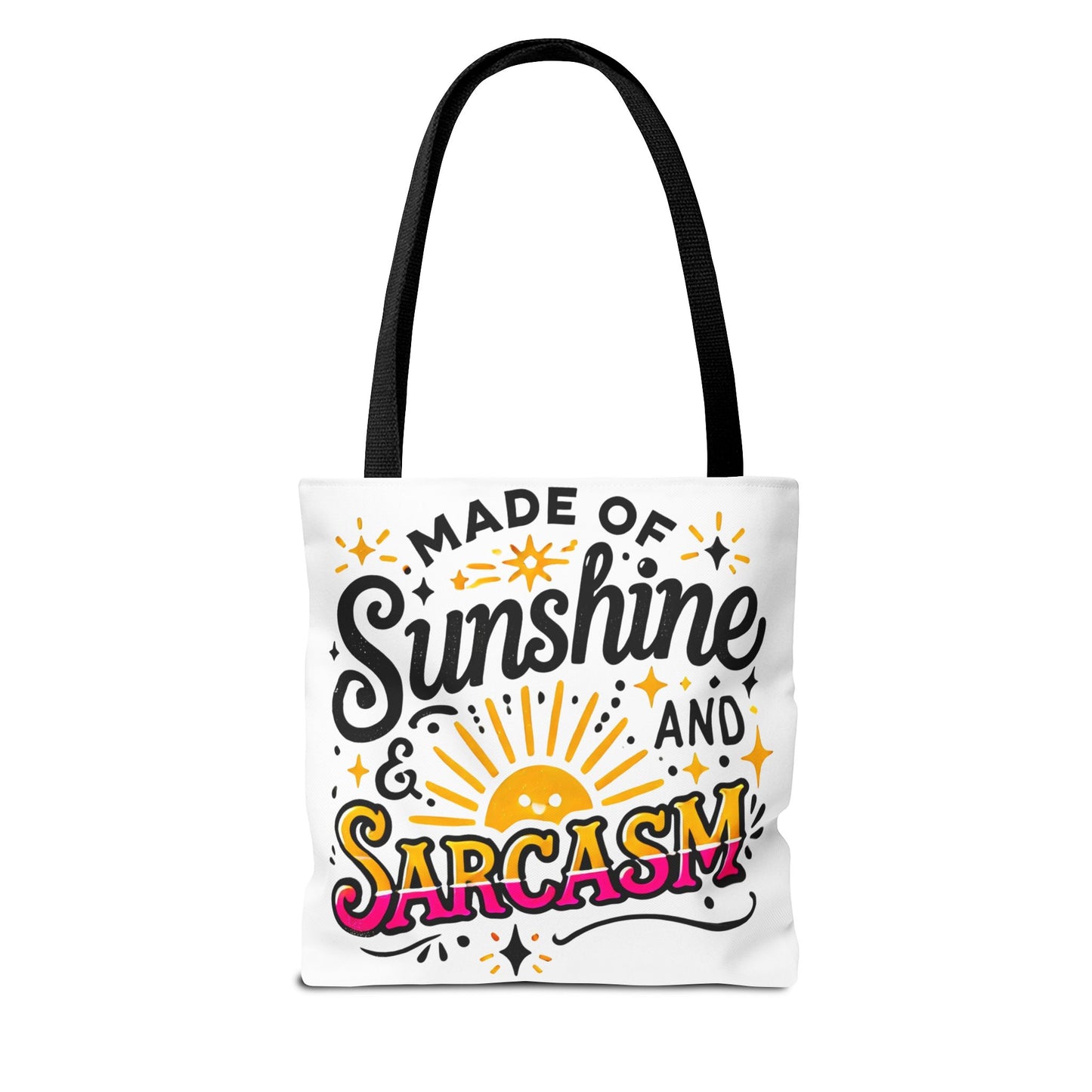 Made of Sunshine & Sarcasm–Tote Bag