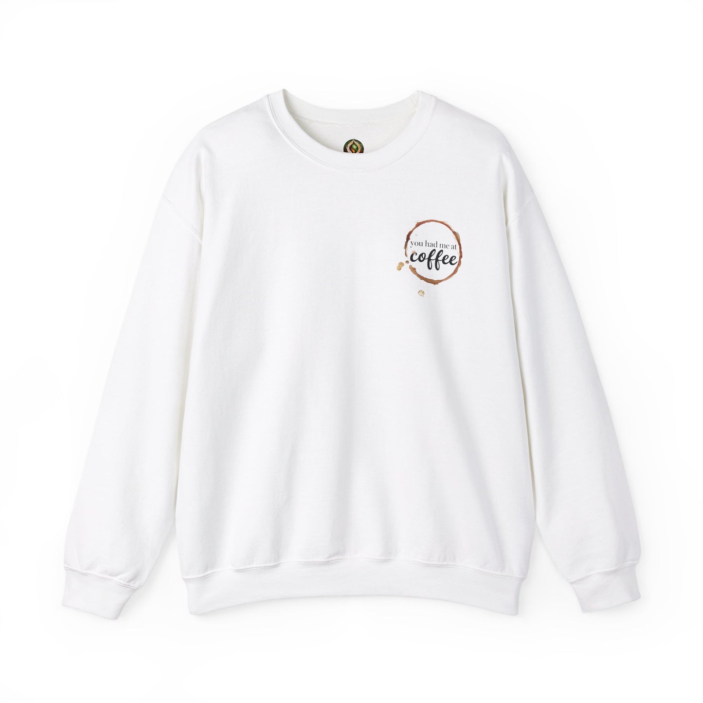 "You Had Me at Coffee" Unisex Crewneck Sweatshirt