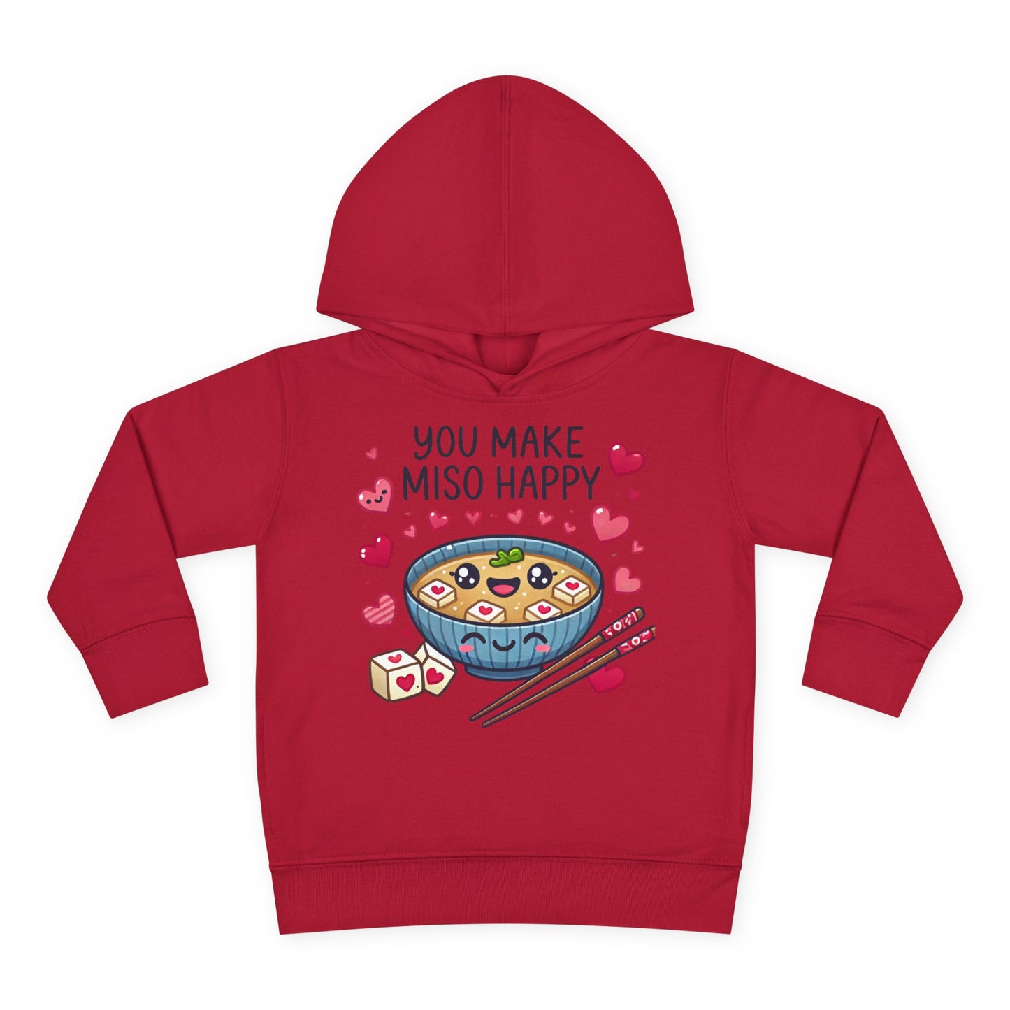 "You Make Miso Happy" Toddler Hoodie
