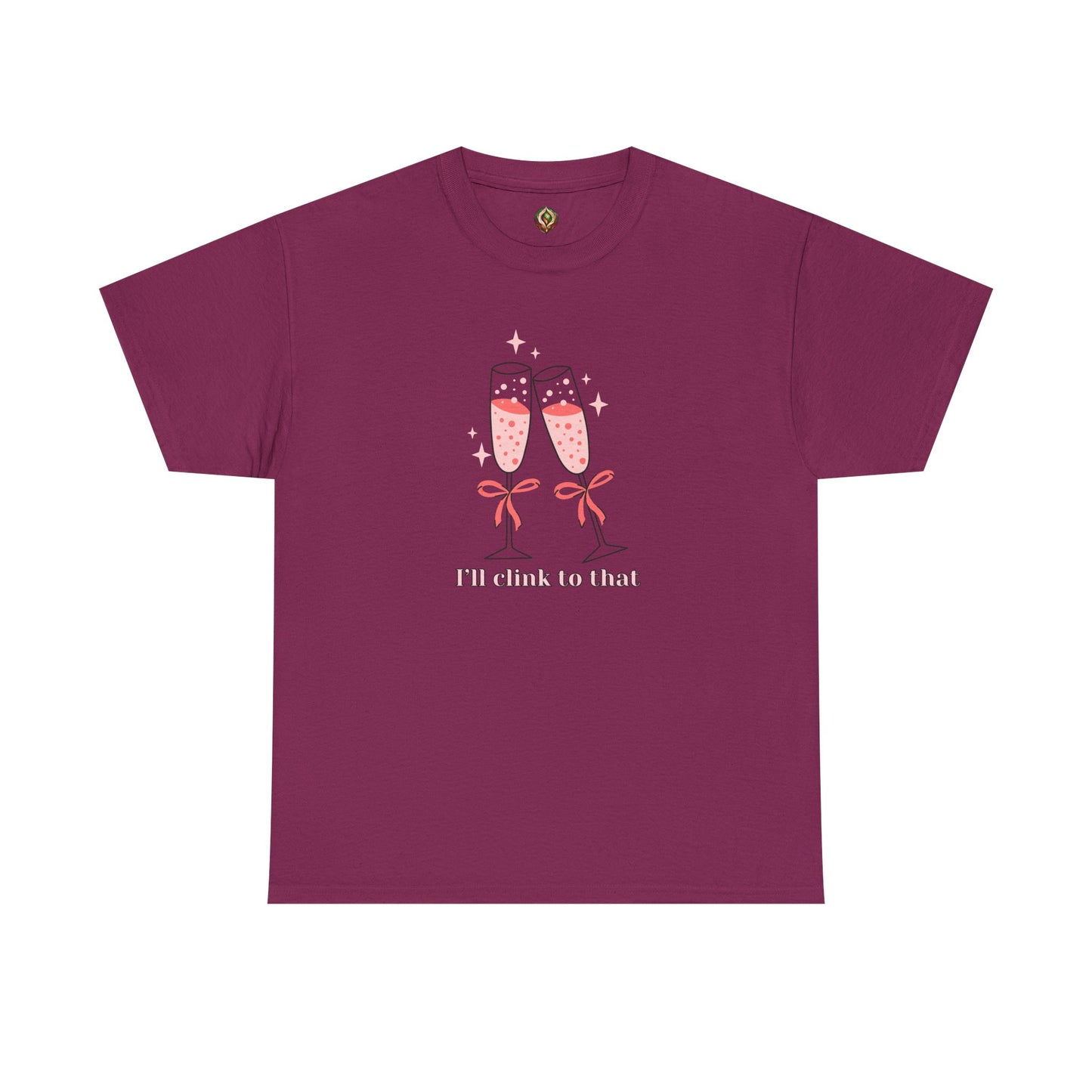 I’ll Clink to That! 🥂 Celebration Unisex Tee