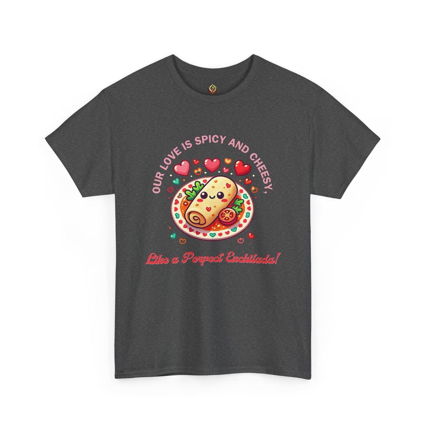 Enchilada Love Unisex Tee