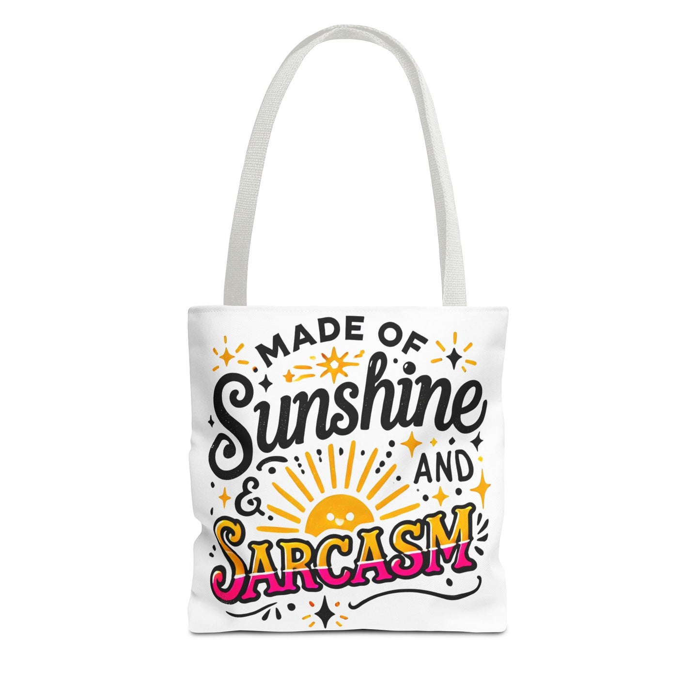 Made of Sunshine & Sarcasm–Tote Bag