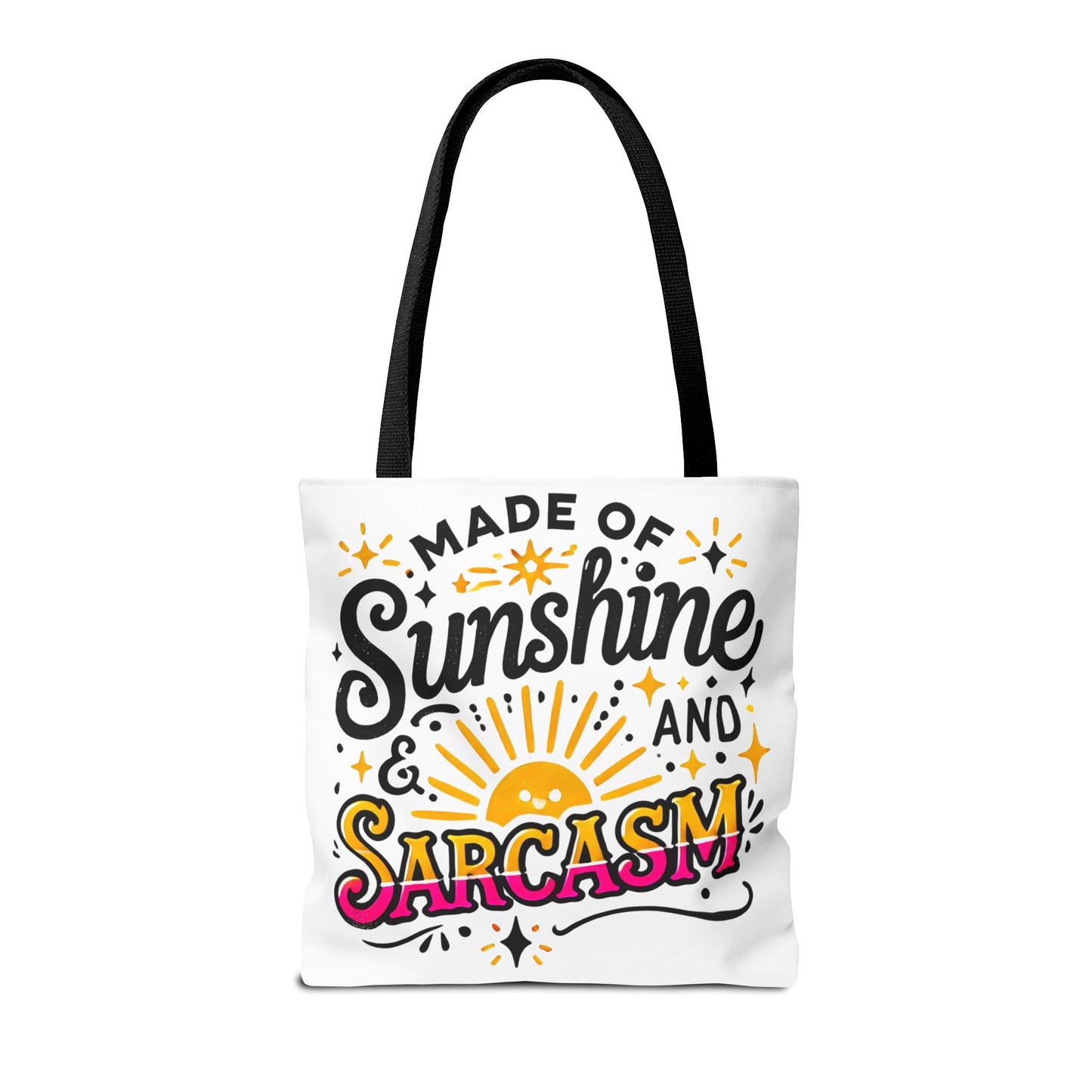 Made of Sunshine & Sarcasm–Tote Bag