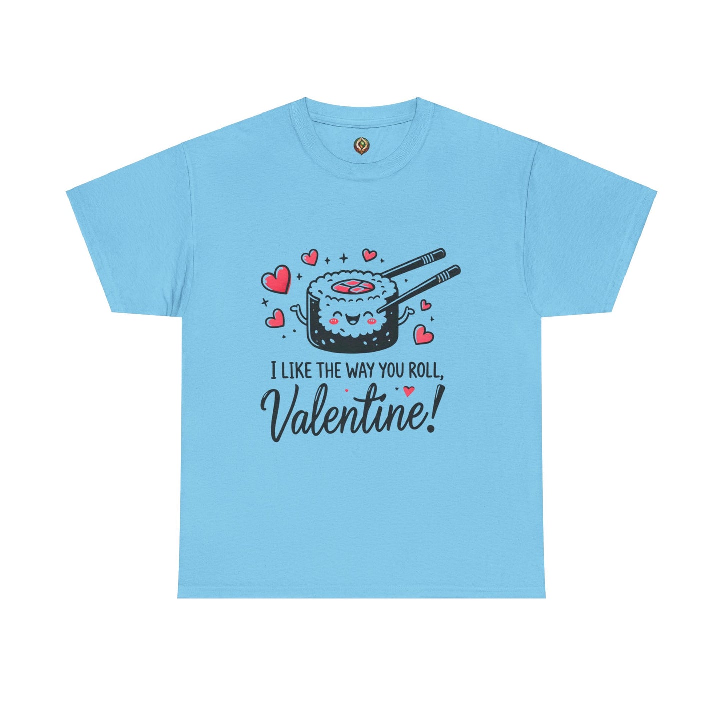 "Roll with Me" Valentine Unisex Tee