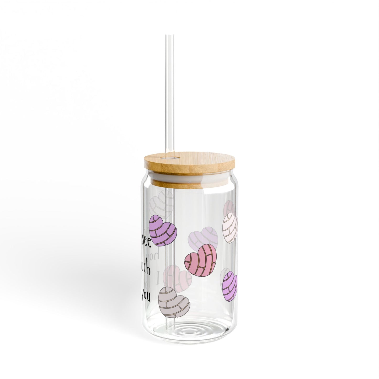 Concha See How Much I Love You - 16oz Sipper Glass