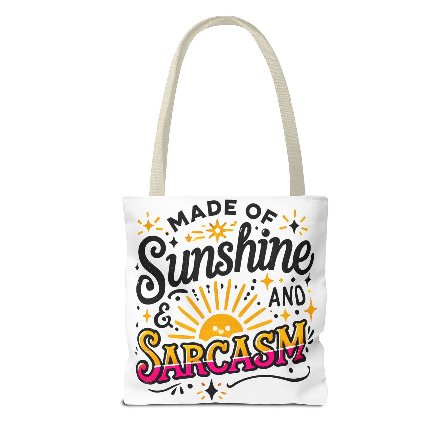 Made of Sunshine & Sarcasm–Tote Bag