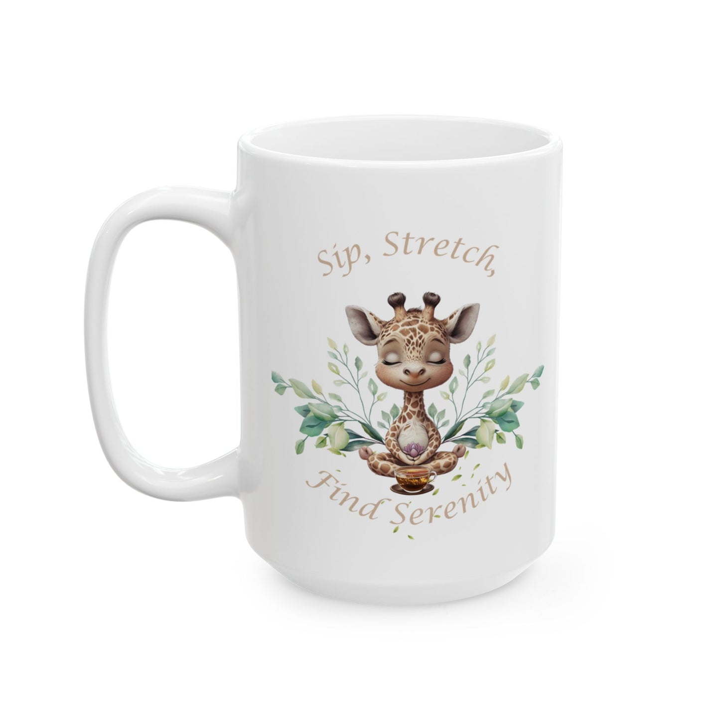 Sip, Stretch, Find Serenity Giraffe Mug, (11oz, 15oz)