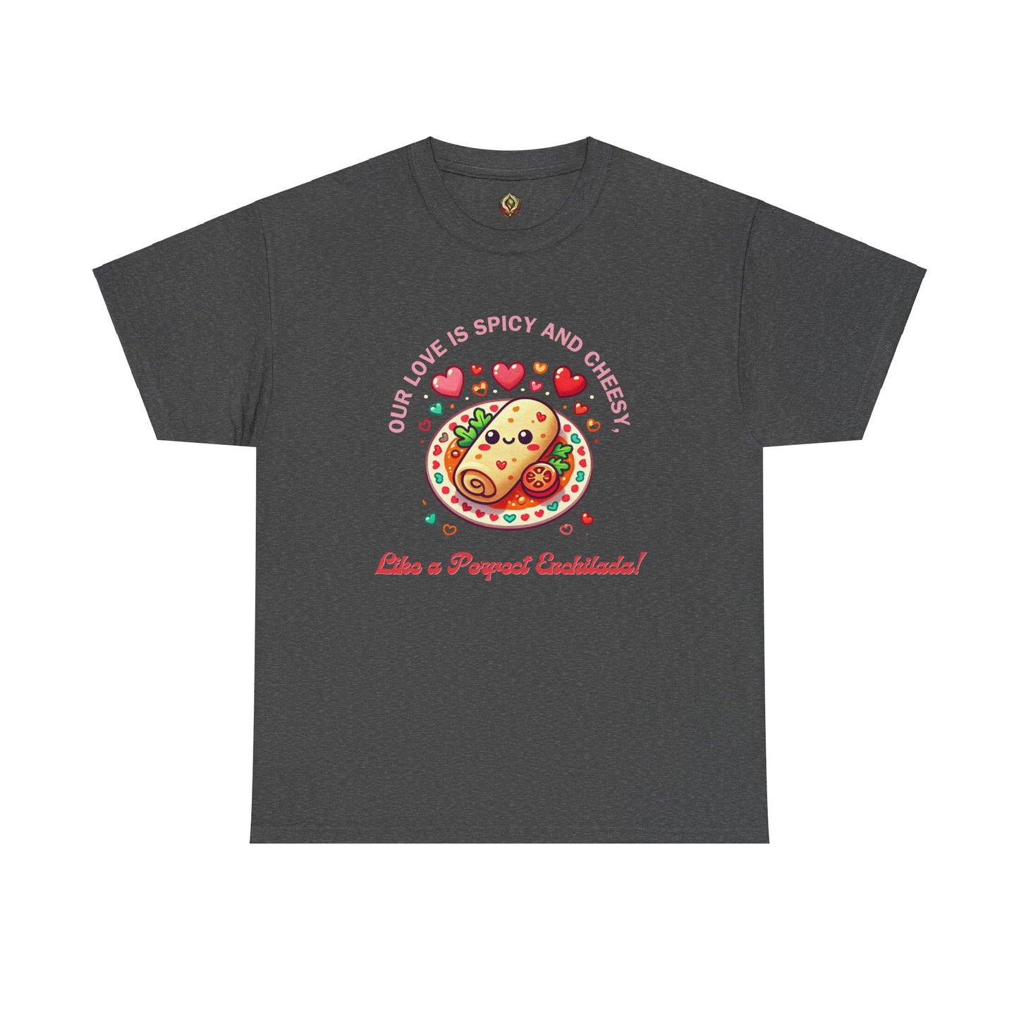 Enchilada Love Unisex Tee