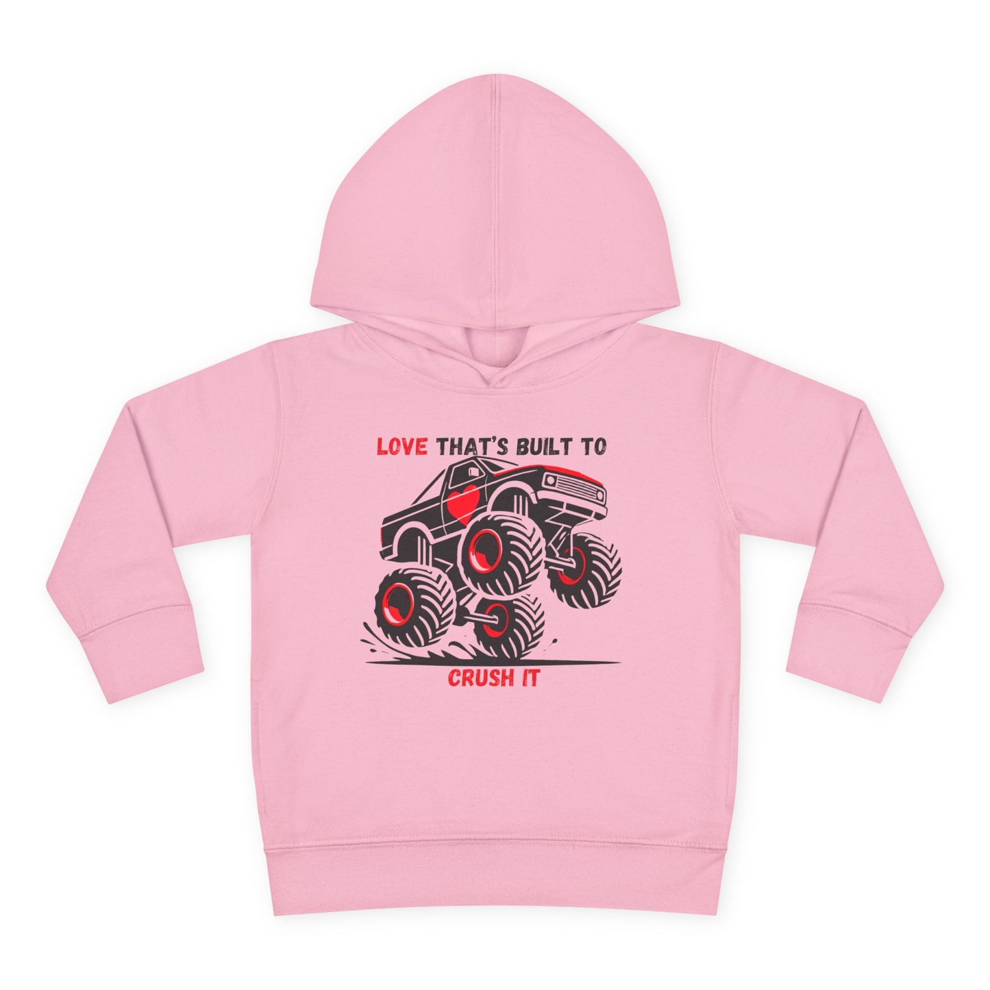 "Built to Crush It" Toddler Hoodie