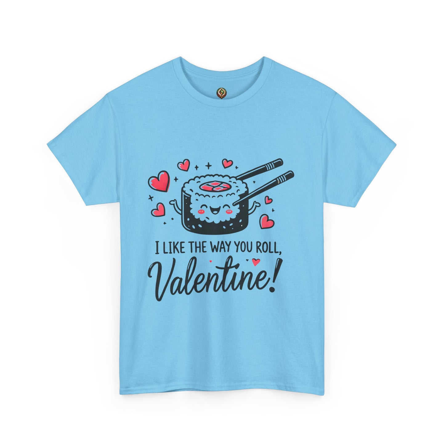 "Roll with Me" Valentine Unisex Tee