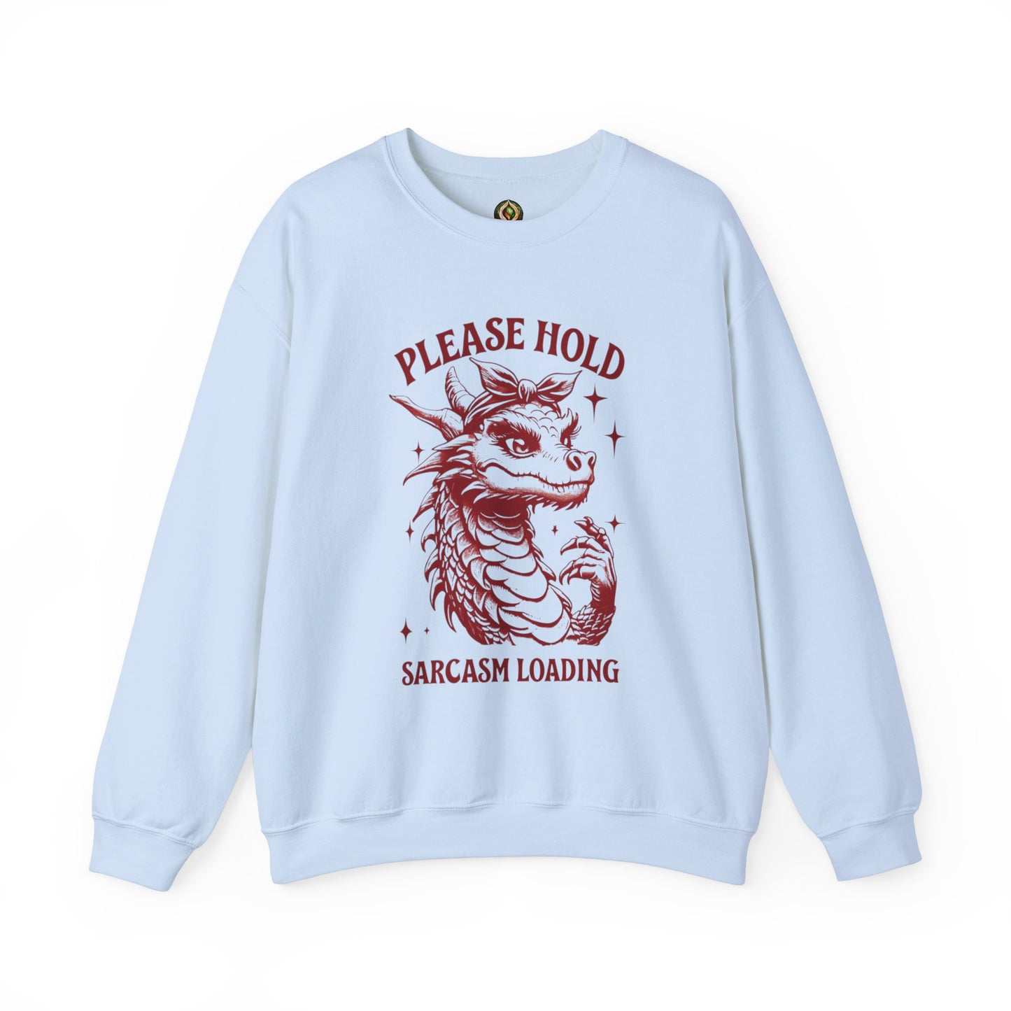 Please Hold, Sarcasm Loading Crewneck Sweatshirt β Snarky & Snuggly π
