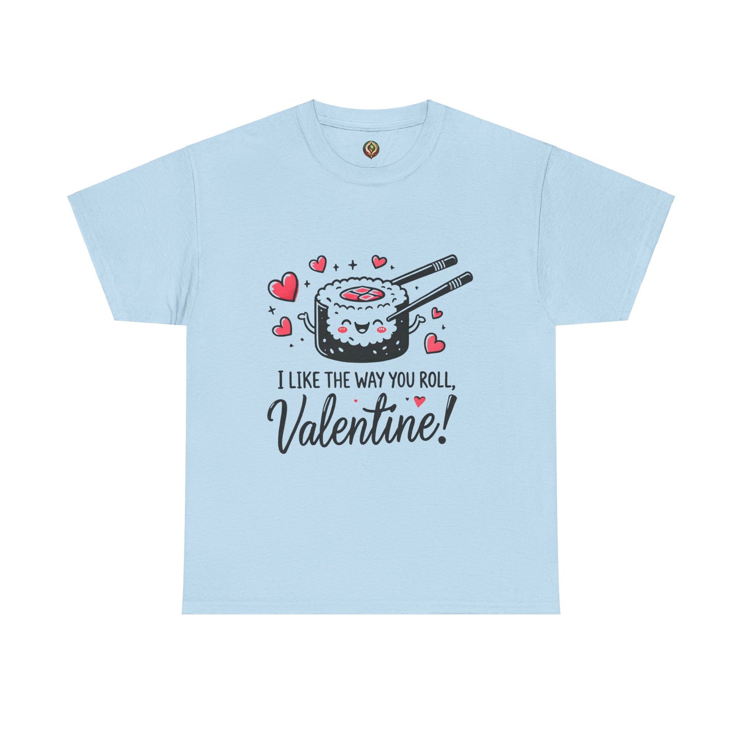 "Roll with Me" Valentine Unisex Tee