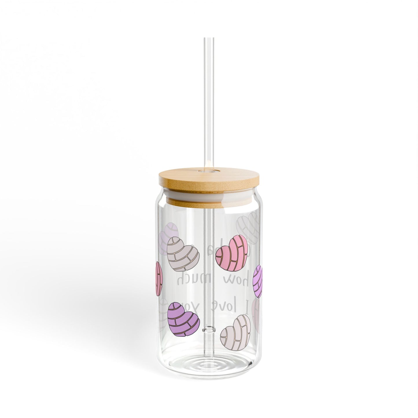 Concha See How Much I Love You - 16oz Sipper Glass