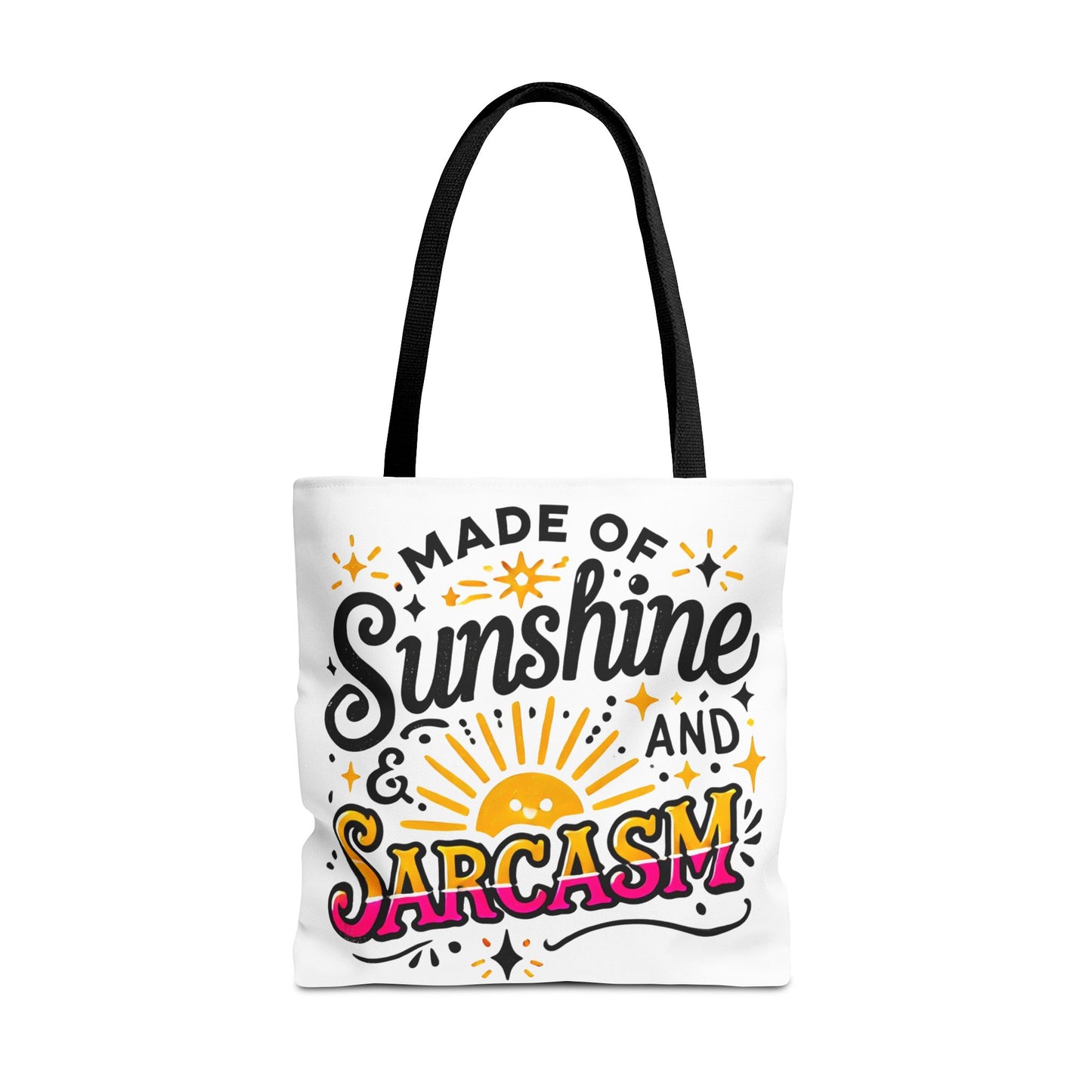 Made of Sunshine & Sarcasm–Tote Bag