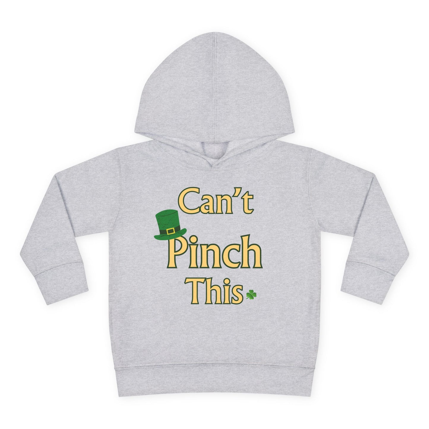 Can’t Pinch This Toddler Hoodie – St. Patrick’s Day Pullover 🍀