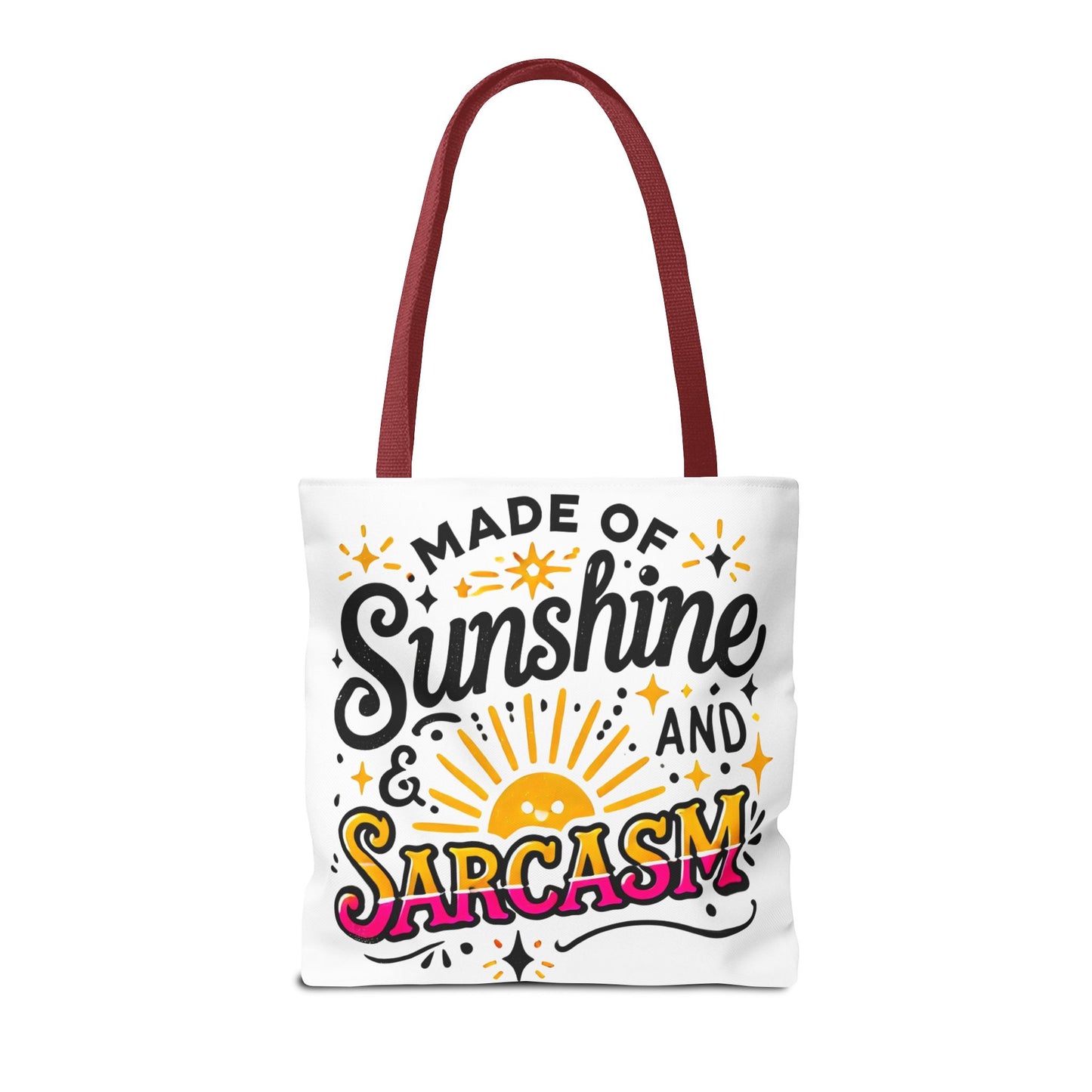 Made of Sunshine & Sarcasm–Tote Bag
