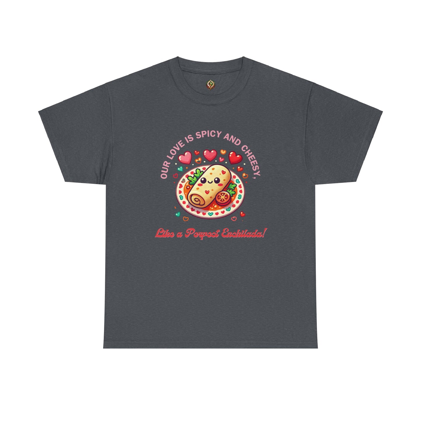 Enchilada Love Unisex Tee