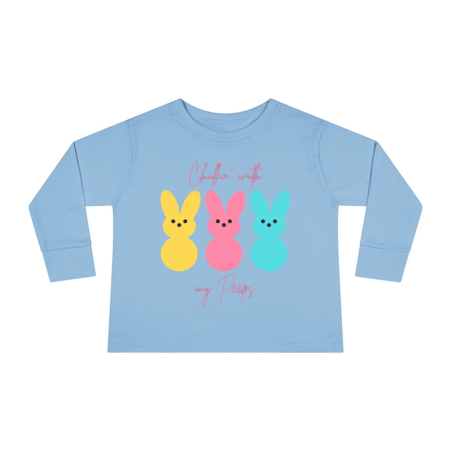 “Chillin’ with My Peeps” – Toddler Long Sleeve Tee