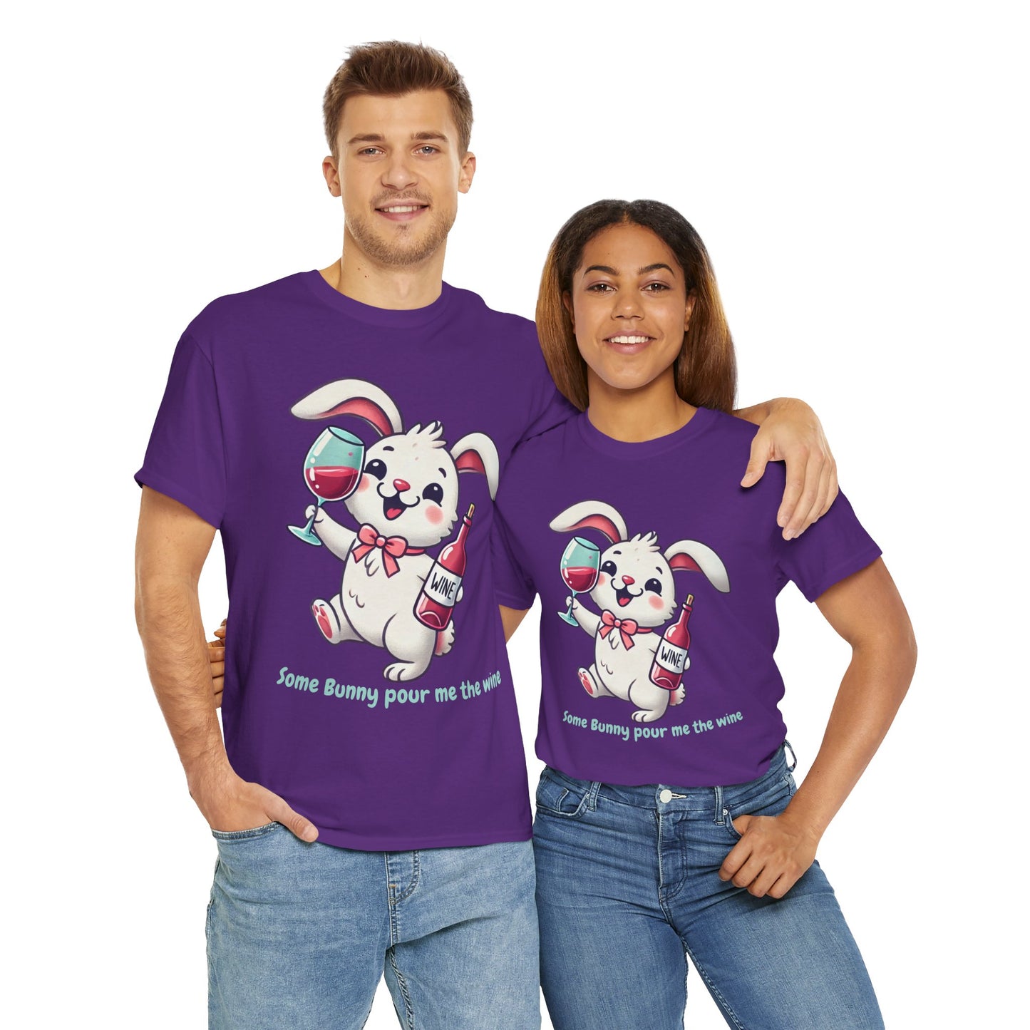 Some Bunny Pour Me the Wine – Unisex Heavy Cotton Tee 🐰🍷