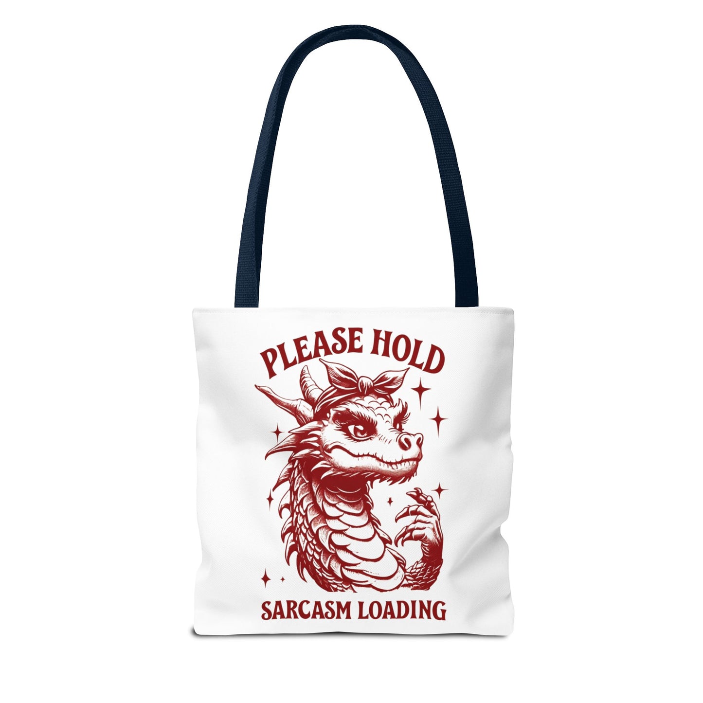 Please Hold, Sarcasm Loading Tote β Carry Your Attitude in Style ππ