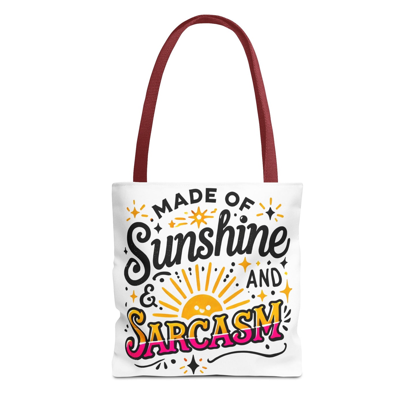 Made of Sunshine & Sarcasm–Tote Bag