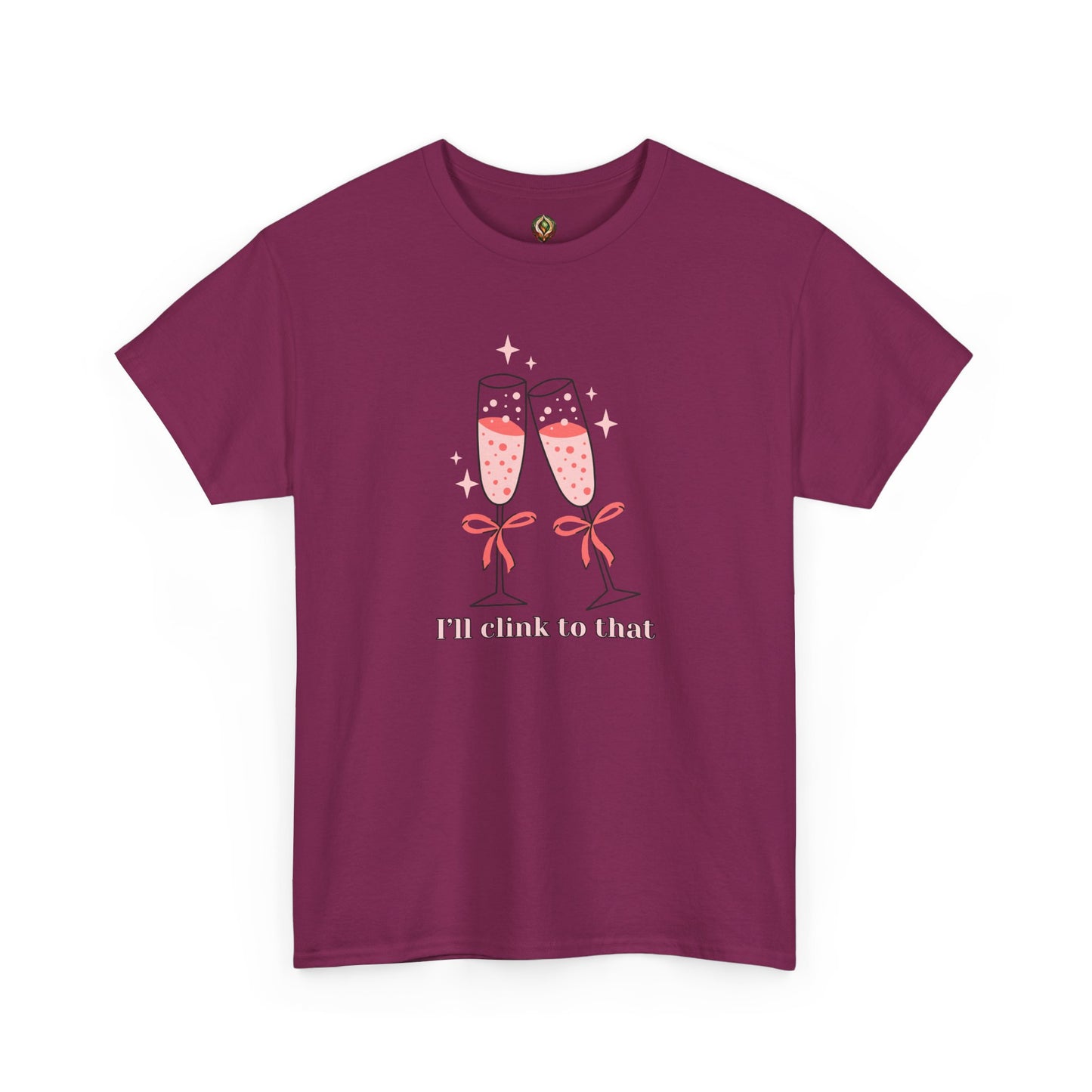 I’ll Clink to That! 🥂 Celebration Unisex Tee