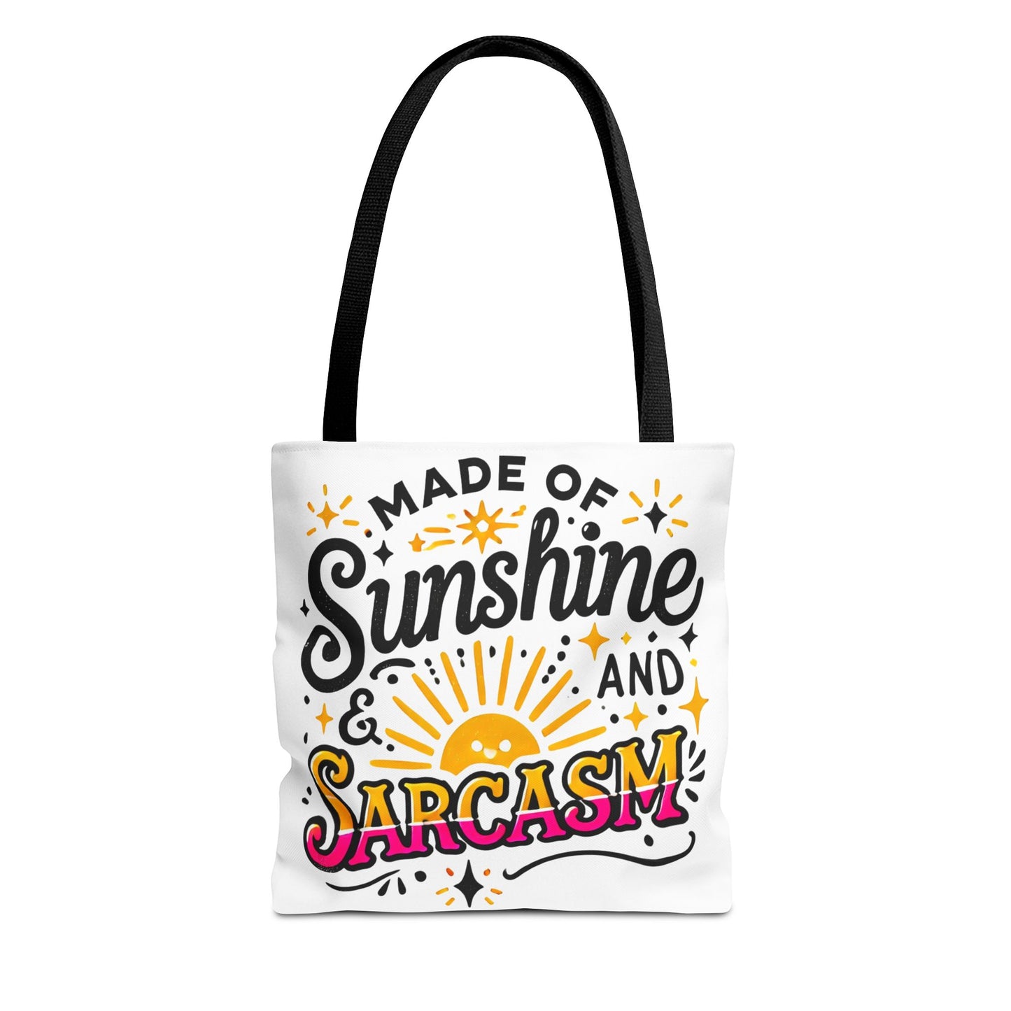 Made of Sunshine & Sarcasm–Tote Bag