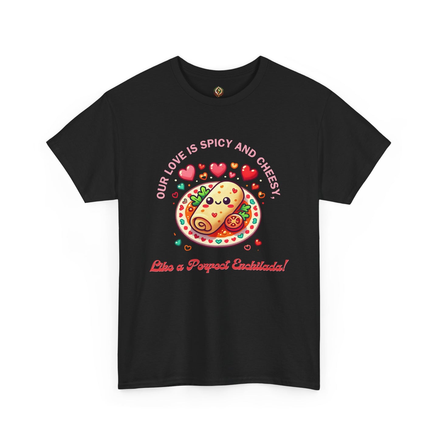 Enchilada Love Unisex Tee