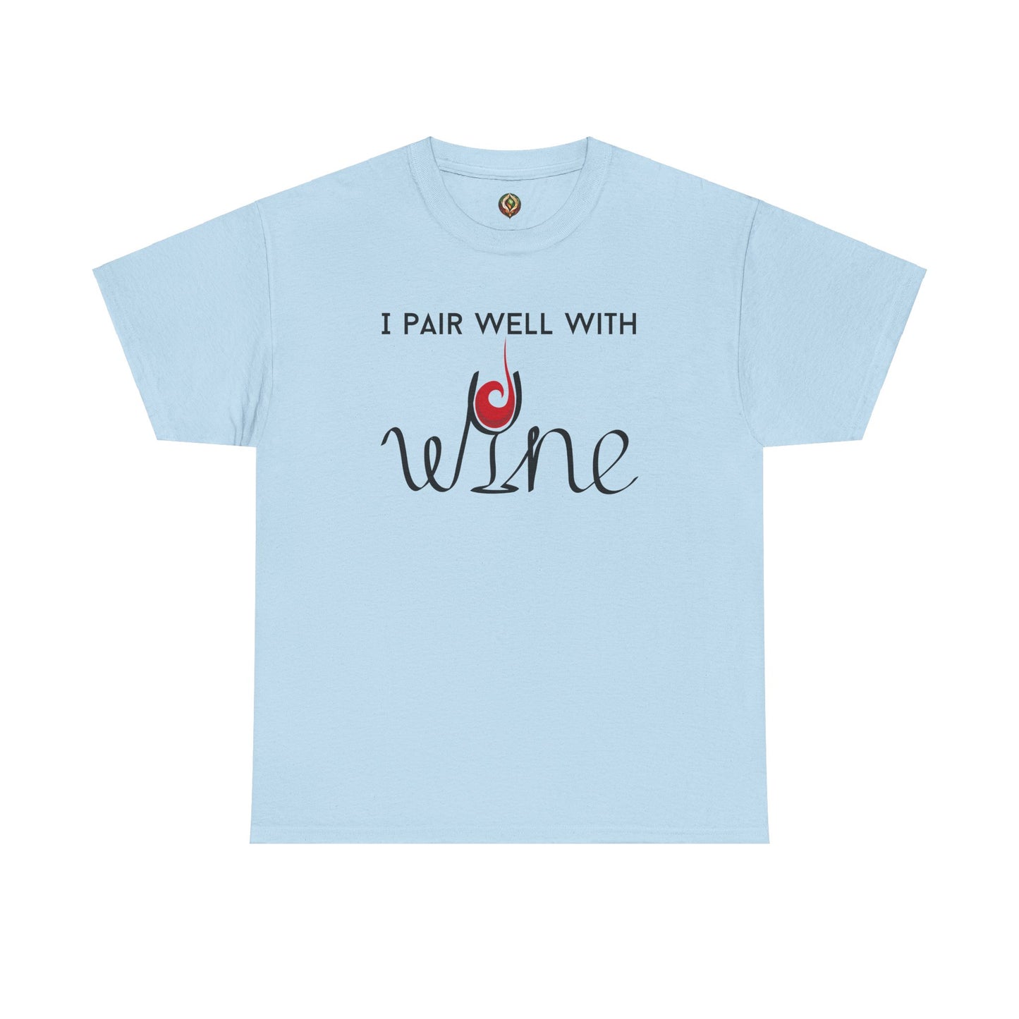 "I Pair Well with Wine" Unisex Tee