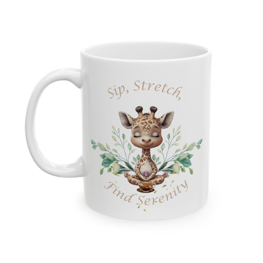 Sip, Stretch, Find Serenity Giraffe Mug, (11oz, 15oz)